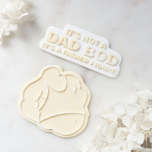 Its Not A Dad Bod Quote Raised Stamp & Cutter