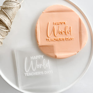 HAPPY WORLD TEACHERS' DAY Raised Stamp