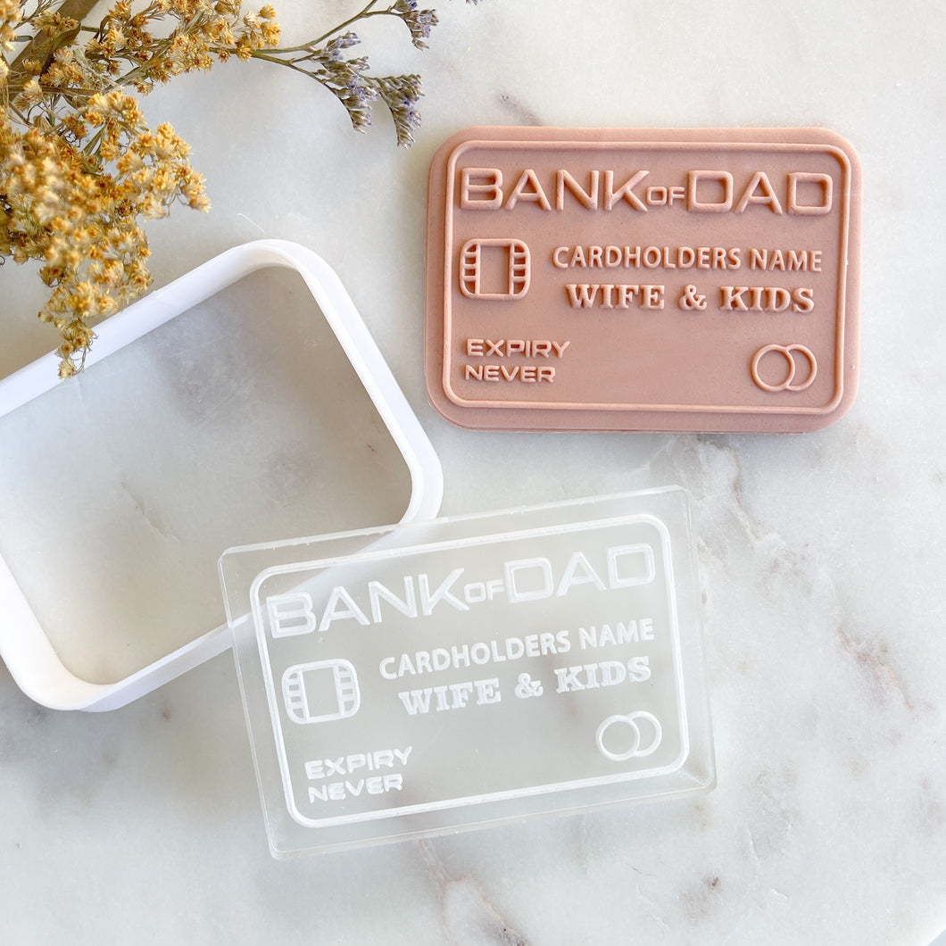 Bank Of Dad Blank or Wife&Kids Raised Stamp & Cutter